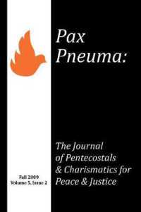 Pax Pneuma : The Journal of Pentecostals & Charismatics for Peace & Justice, Fall 2009, Volume 5, Issue 2