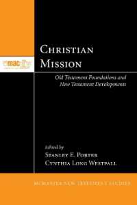 Christian Mission : Old Testament Foundations and New Testament Developments (Mcmaster New Testament Studies)
