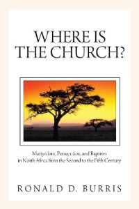 Where Is the Church? : Martyrdom, Persecution, and Baptism in North Africa from the Second to the Fifth Century