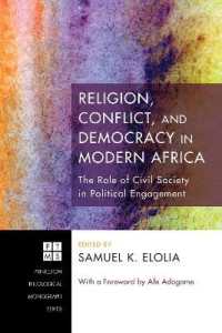Religion, Conflict, and Democracy in Modern Africa : The Role of Civil Society in Political Engagement (Princeton Theological Monograph)