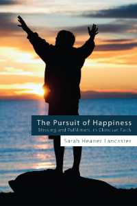 The Pursuit of Happiness : Blessing and Fulfillment in Christian Faith