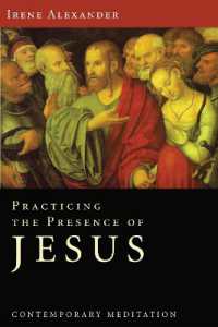 Practicing the Presence of Jesus : Contemporary Meditation