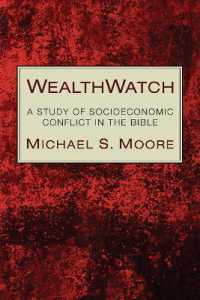 Wealthwatch : A Study of Socioeconomic Conflict in the Bible