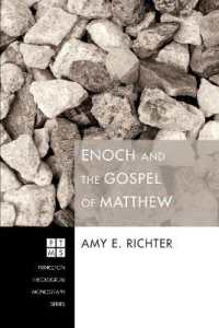 Enoch and the Gospel of Matthew (Princeton Theological Monograph)