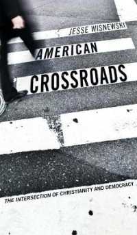 American Crossroads : The Intersection of Christianity and Democracy