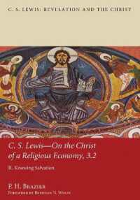 C.S. Lewis-On the Christ of a Religious Economy, 3.2 (C. S. Lewis: Revelation and the Christ)