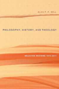 Philosophy, History, and Theology : Selected Reviews 1975-2011