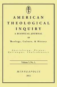American Theological Inquiry, Volume 5, No. 1 : A Biannual Journal of Theology, Culture, & History (American Theological Inquiry)