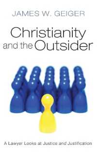 Christianity and the Outsider : A Lawyer Looks at Justice and Justification
