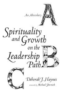 Spirituality and Growth on the Leadership Path : An Abecedary