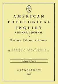 American Theological Inquiry, Volume Five, Issue Two : A Biannual Journal of Theology, Culture, and History (American Theological Inquiry)