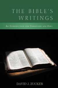 The Bible's Writings : An Introduction for Christians and Jews