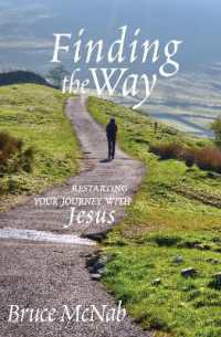 Finding the Way : Restarting Your Journey with Jesus