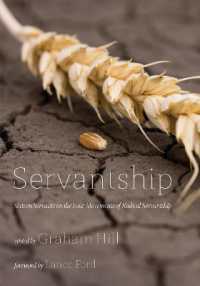 Servantship : Sixteen Servants on the Four Movements of Radical Servantship