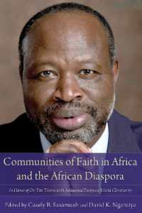Communities of Faith in Africa and the African Diaspora : In Honor of Dr. Tite Tiénou with Additional Essays on World Christianity