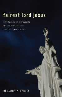Fairest Lord Jesus : Meditations on the Gospels for the Poor in Spirit and the Contrite Heart