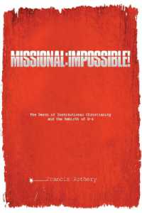 Missional: Impossible! : The Death of Institutional Christianity and the Rebirth of G-D