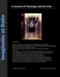 Imaginatio Et Ratio: a Journal of Theology and the Arts, Volume 2, Issue 2, 2013 (Imaginatio Et Ratio: a Journal of Theology and the Arts)