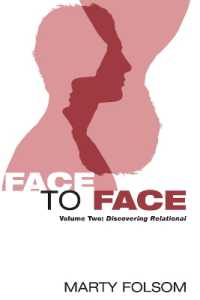 Face to Face, Volume Two : Discovering Relational