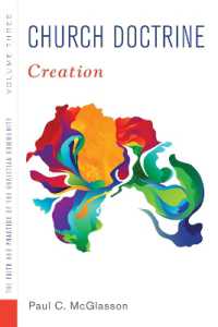 Church Doctrine, Volume 3 : Creation (Faith and Practice of the Christian Community)
