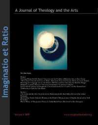Imaginatio Et Ratio: a Journal of Theology and the Arts, Volume 4, 2015