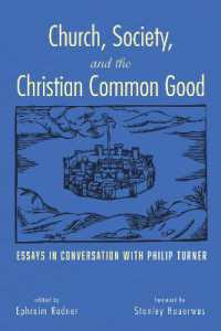 Church, Society, and the Christian Common Good : Essays in Conversation with Philip Turner