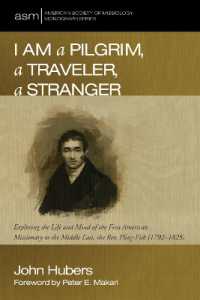 I Am a Pilgrim, a Traveler, a Stranger (American Society of Missiology Monograph)