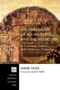 The Priesthood of All Believers and the Missio Dei : A Canonical, Catholic, and Contextual Perspective (Princeton Theological Monograph)