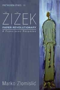 Zizek: Paper Revolutionary : A Franciscan Response (Postmodern Ethics)