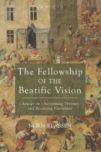 The Fellowship of the Beatific Vision (Veritas)