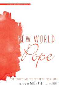 New World Pope : Pope Francis and the Future of the Church (Studies in World Catholicism)