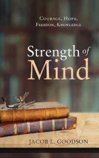 Strength of Mind : Courage, Hope, Freedom, Knowledge