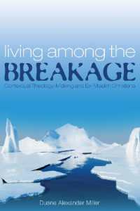 Living among the Breakage : Contextual Theology-Making and Ex-Muslim Christians
