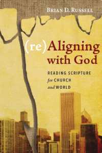 (Re)Aligning with God : Reading Scripture for Church and World