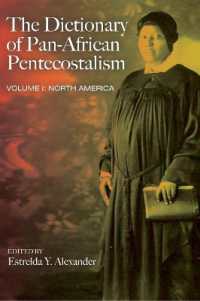 The Dictionary of Pan-African Pentecostalism, Volume One : North America