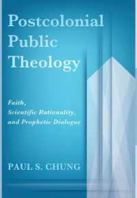 Postcolonial Public Theology : Faith, Scientific Rationality, and Prophetic Dialogue