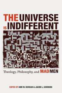 The Universe Is Indifferent : Theology, Philosophy, and Mad Men