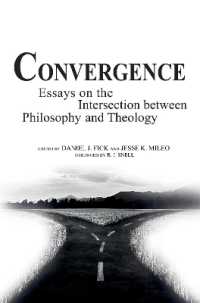 Convergence : Essays on the Intersection between Philosophy and Theology