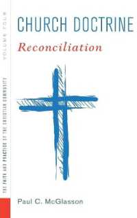 Church Doctrine, Volume 4 : Reconciliation (Faith and Practice of the Christian Community)