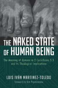 The Naked State of Human Being : The Meaning of Gymnos in 2 Corinthians 5:3 and Its Theological Implications