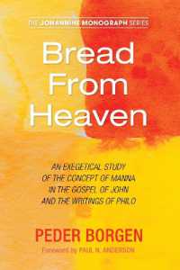 Bread from Heaven (Johannine Monograph)