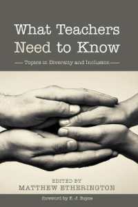 What Teachers Need to Know : Topics in Diversity and Inclusion