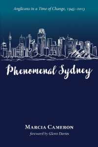 Phenomenal Sydney : Anglicans in a Time of Change, 1945-2013