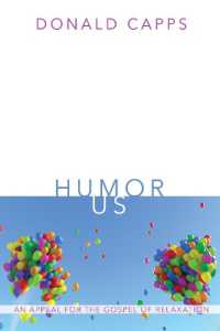 Humor Us : An Appeal for the Gospel of Relaxation