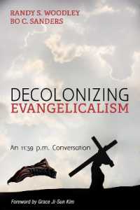 Decolonizing Evangelicalism : An 11:59 P.M. Conversation (New Covenant Commentary)