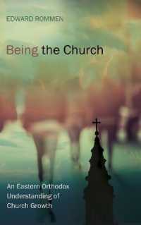 Being the Church : An Eastern Orthodox Understanding of Church Growth
