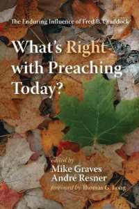 What's Right with Preaching Today? : The Enduring Influence of Fred B. Craddock