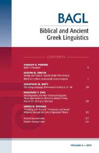 Biblical and Ancient Greek Linguistics, Volume 4 (Biblical and Ancient Greek Linguistics)