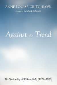 Against the Trend : The Spirituality of William Kelly (1821-1906)