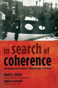 In Search of Coherence : Introducing Marcel Jousse's Anthropology of Mimism